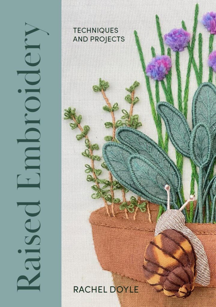 Raised Embroidery - Techniques and Projects
