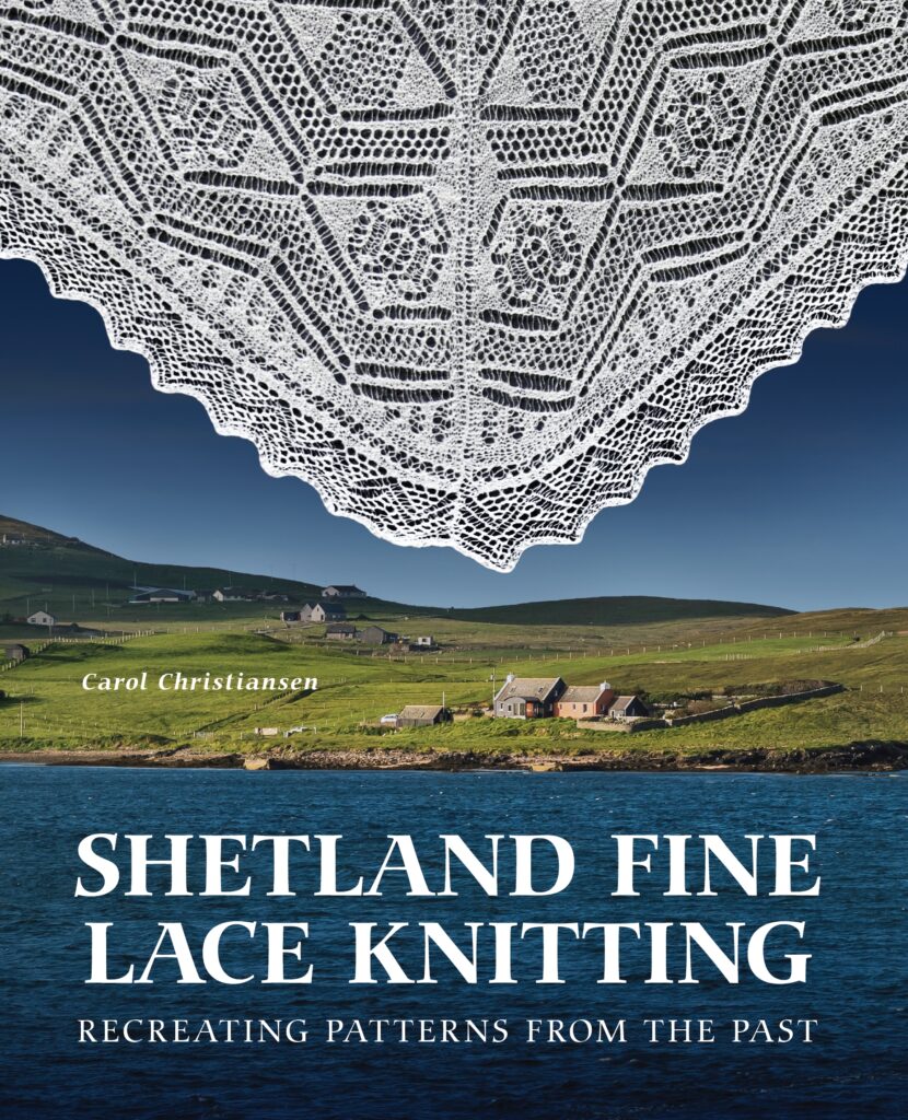 Shetland Fine Lace Knitting - Recreating Patterns from the Past