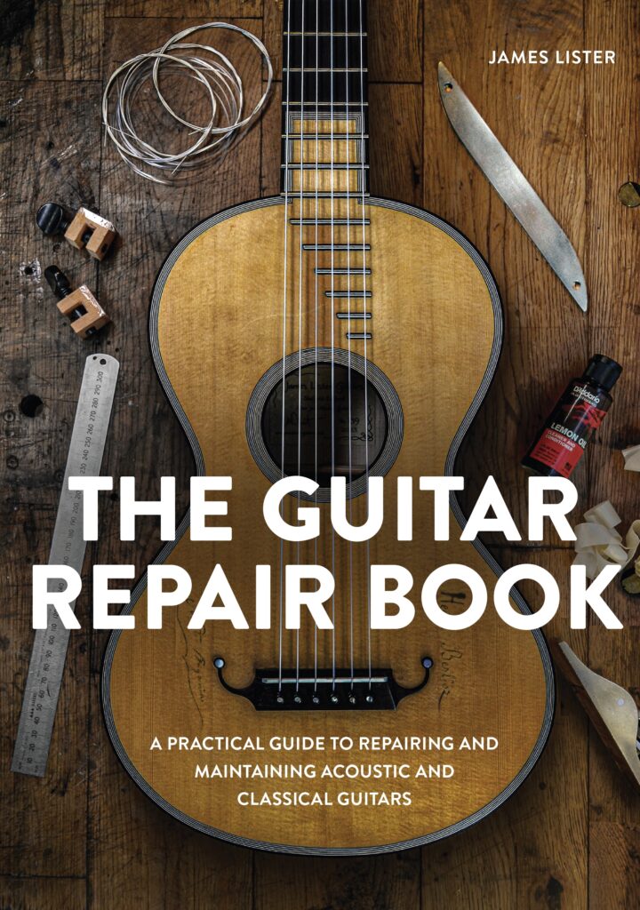 The Guitar Repair Book - A Practical Guide to Repairing and Maintaining Acoustic and Classical Guitars
