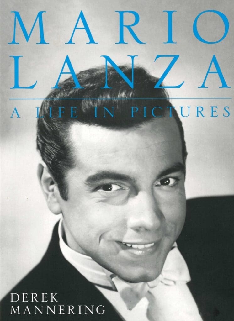 Mario Lanza - A Life in Pictures