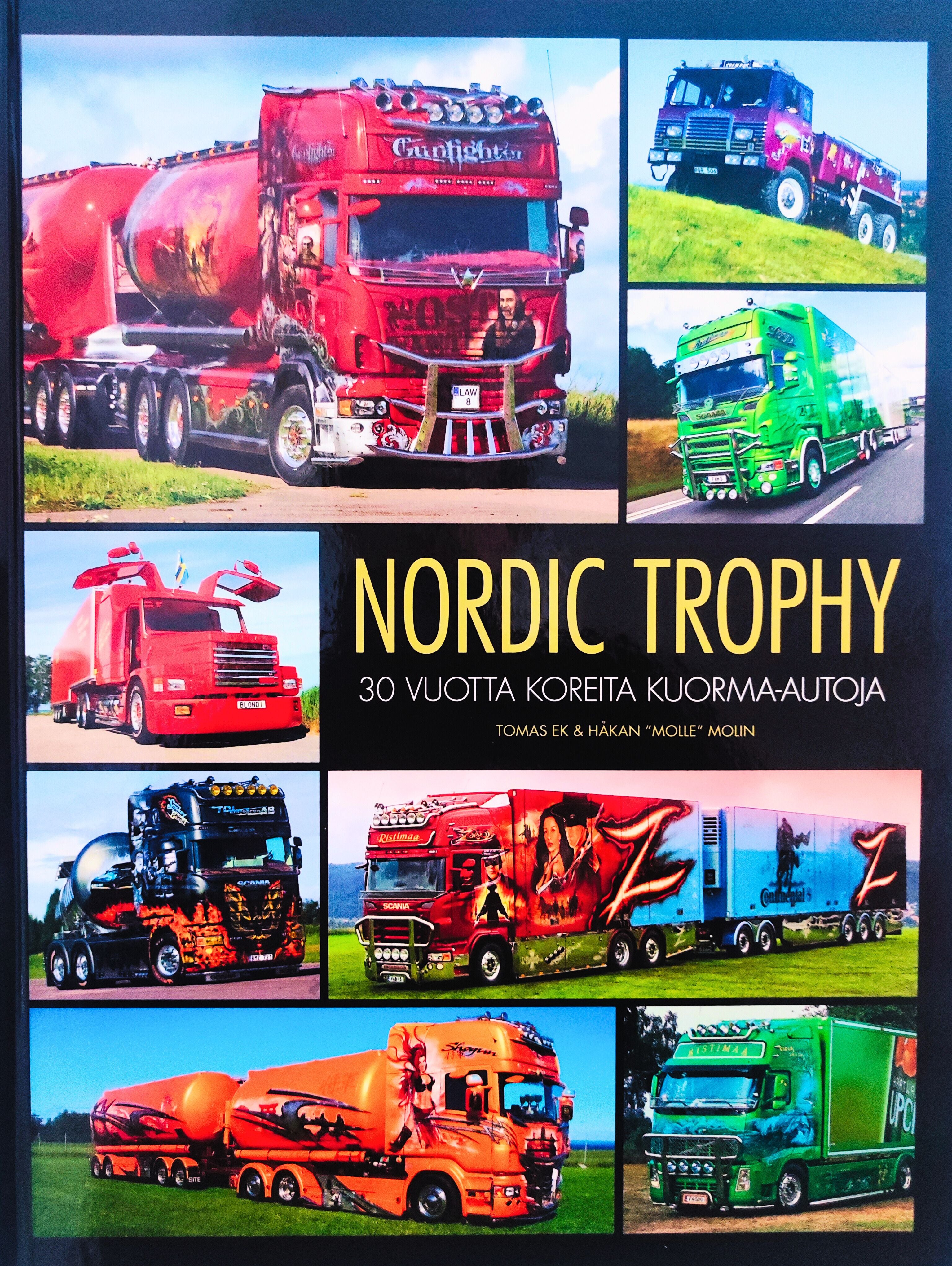 NORDIC TROPHY - 30 vuotta koreita kuorma-autoja