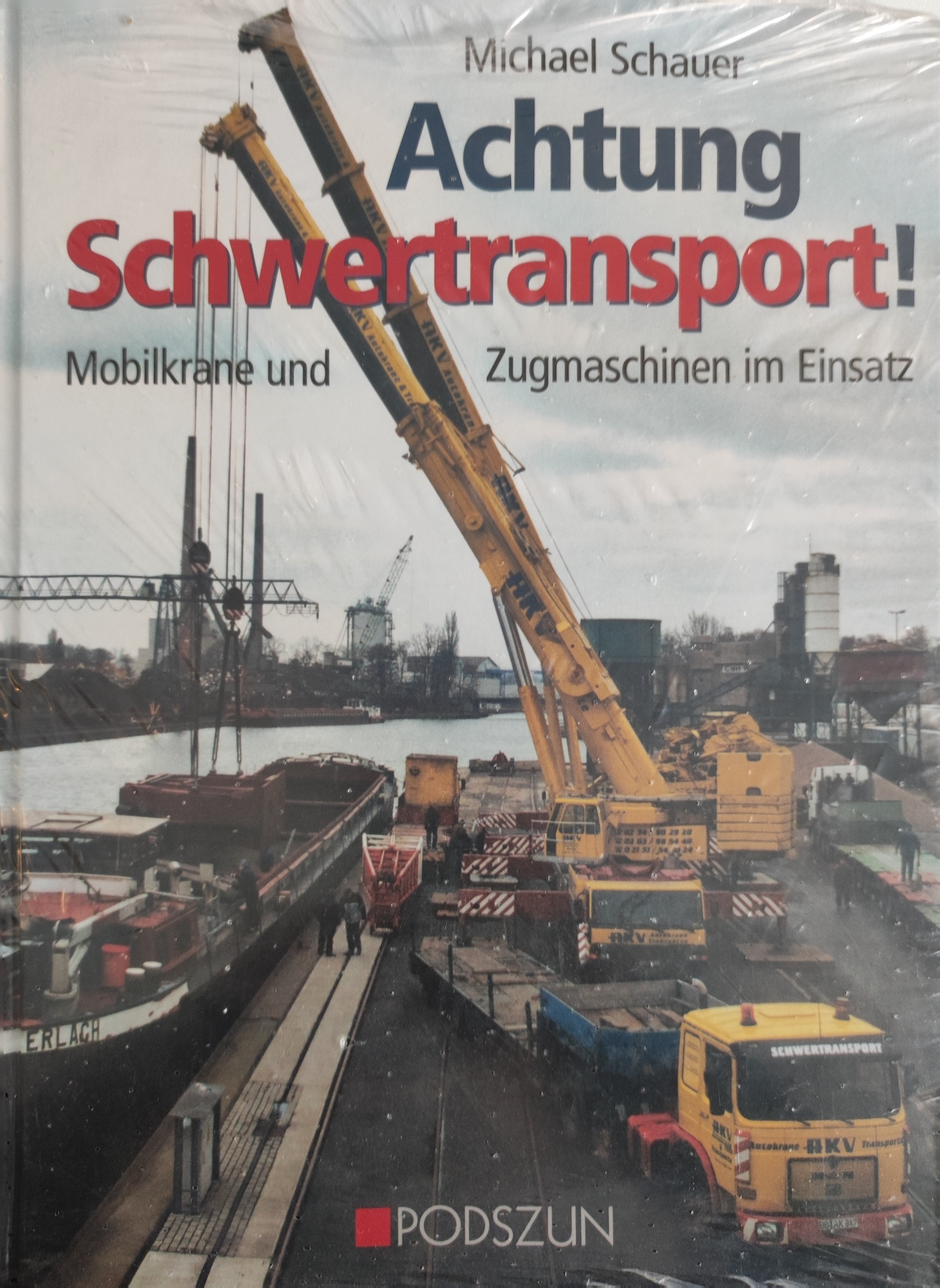 Achtung Schwertransport!