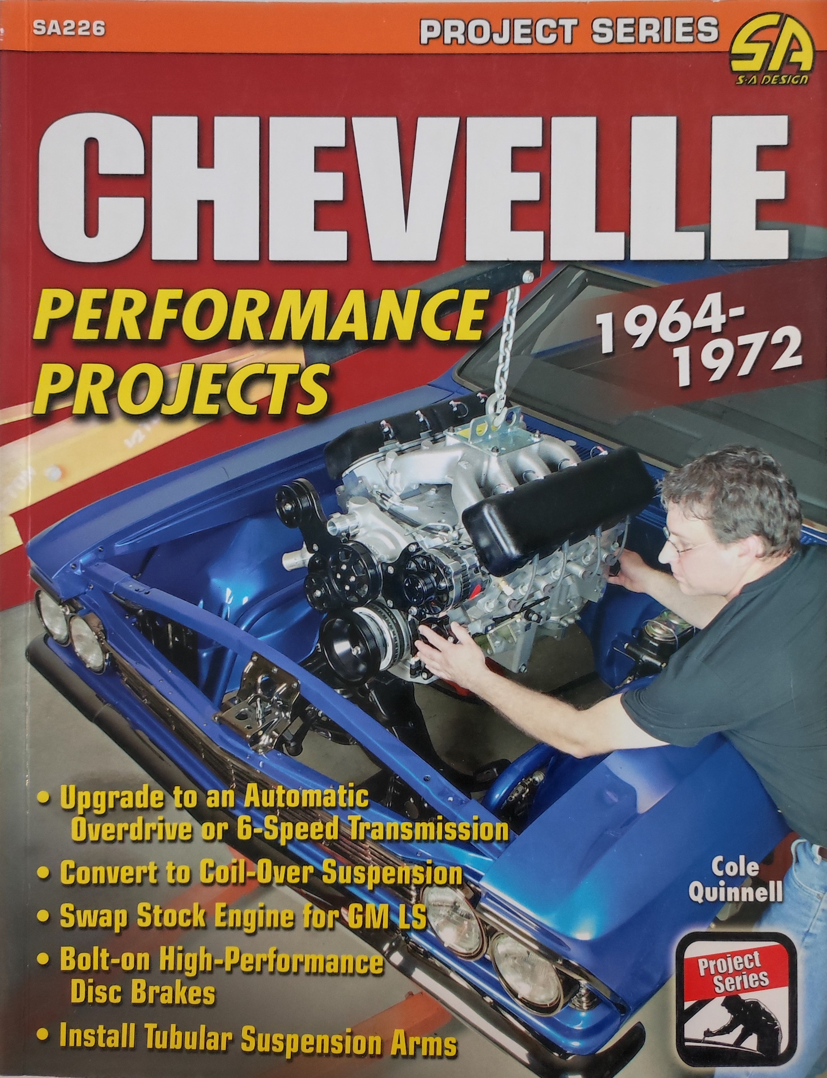 Chevelle Performance Projects: 1964 - 1972
