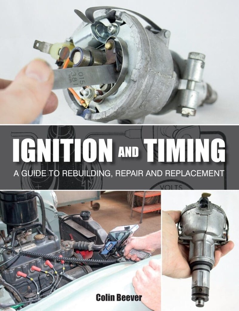 Ignition and Timing - A Guide to Rebuilding, Repair and Replacement