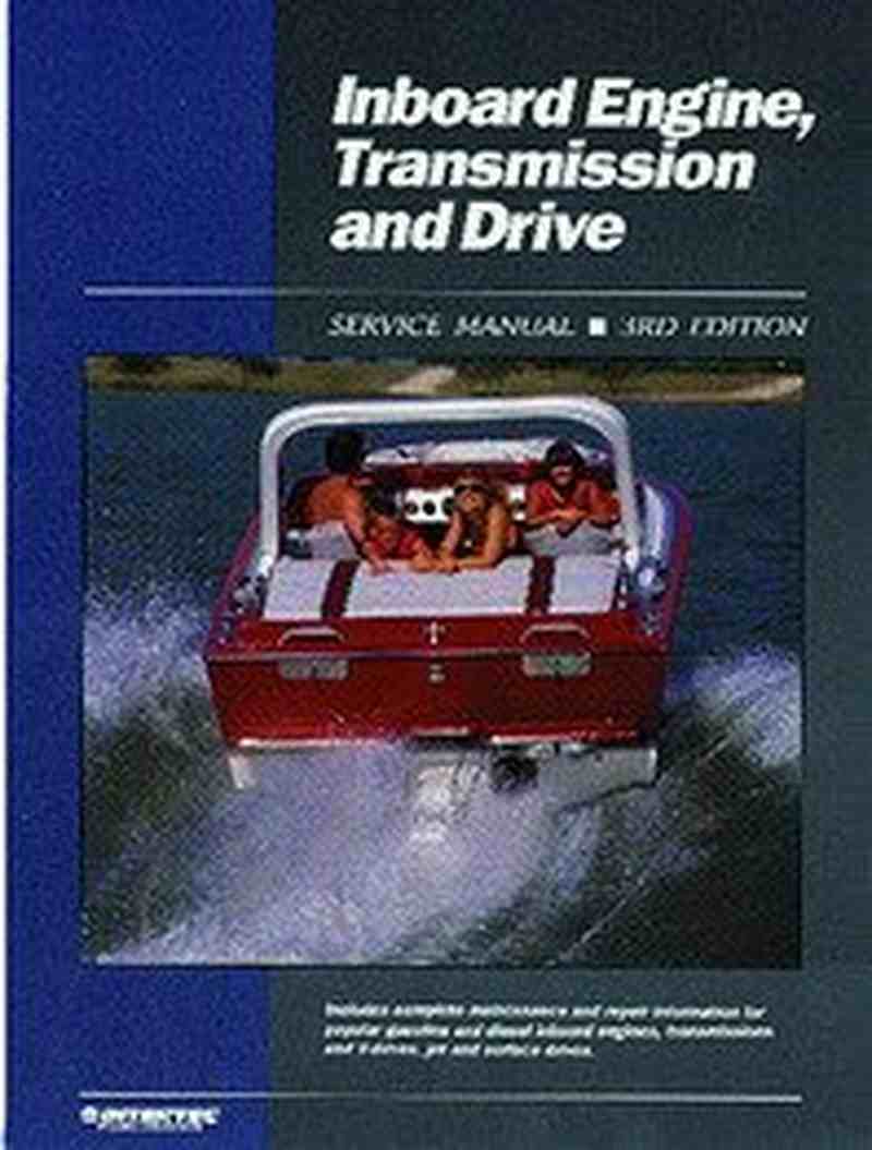 Inboard Engine, Transmission and Drive Service Manual