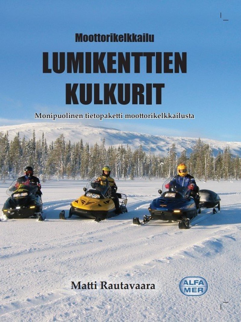 Snowmobiling - Snowfield tramps
