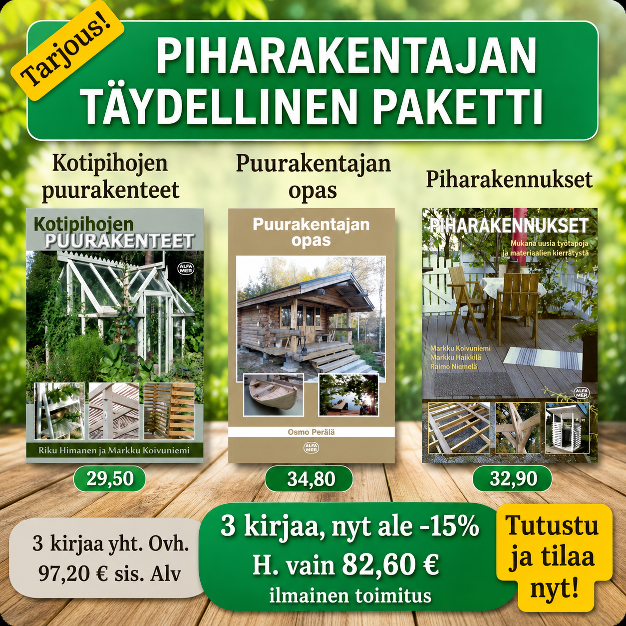 Piharakentajan täydellinen paketti