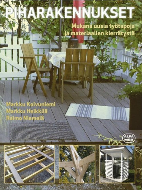 Piharakentajan täydellinen paketti