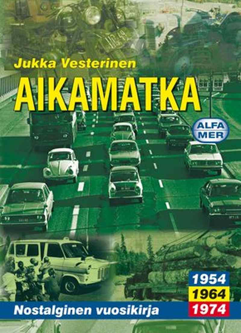 Aikamatka 5, Nostalginen vuosikirja 1954*1964*1974