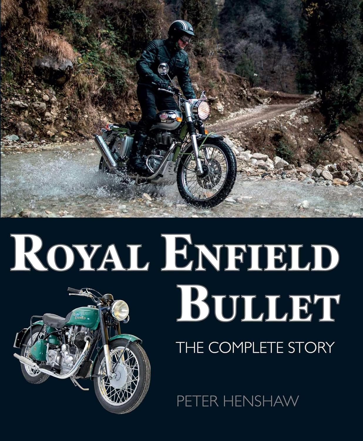 Royal Enfield Bullet The Complete Story