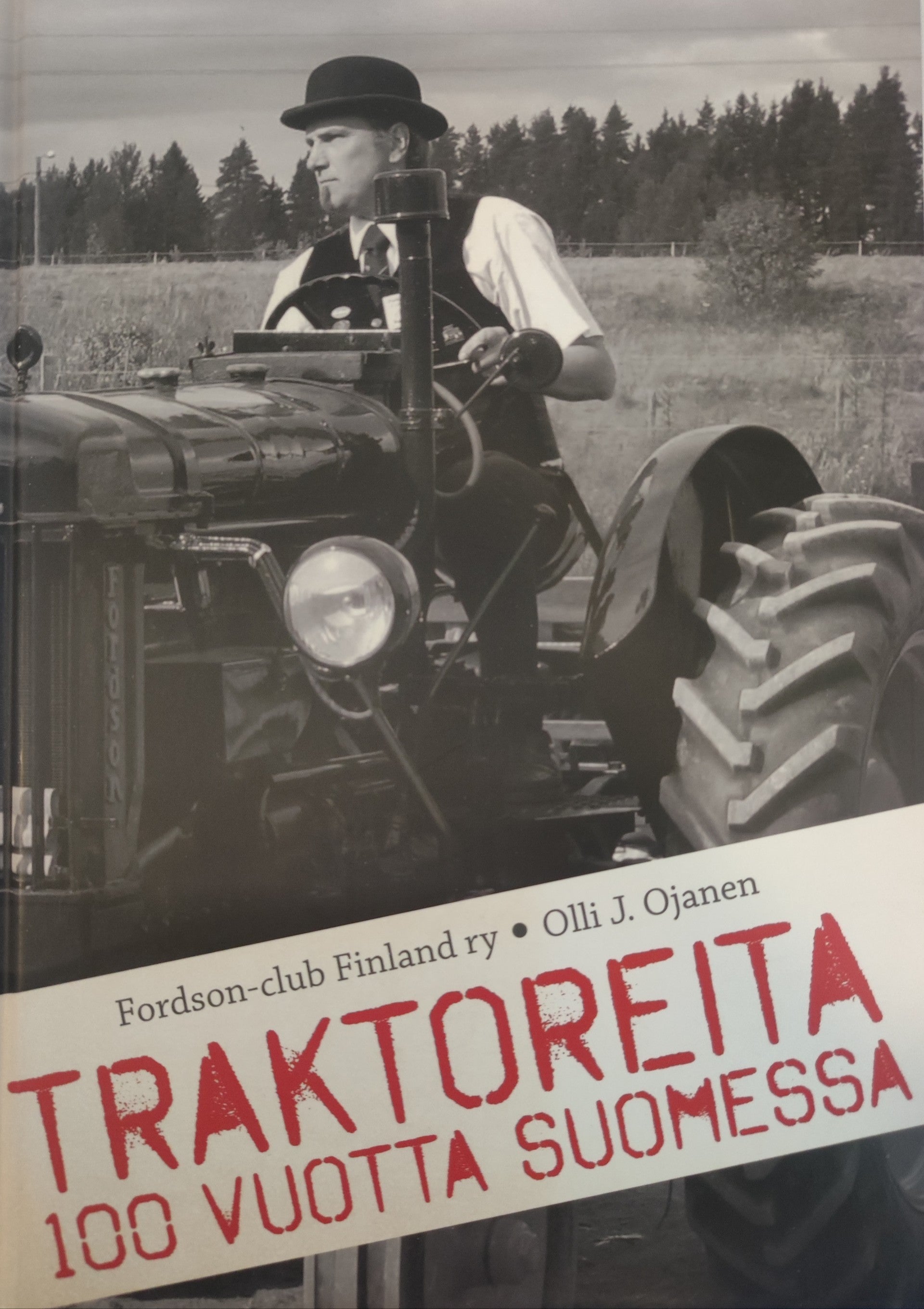 Traktoreita 100 vuotta Suomessa