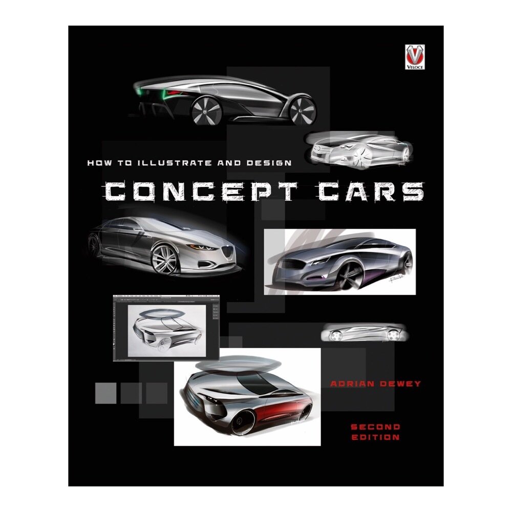 Car Design Principles How to Illustrate and Design Concept Cars